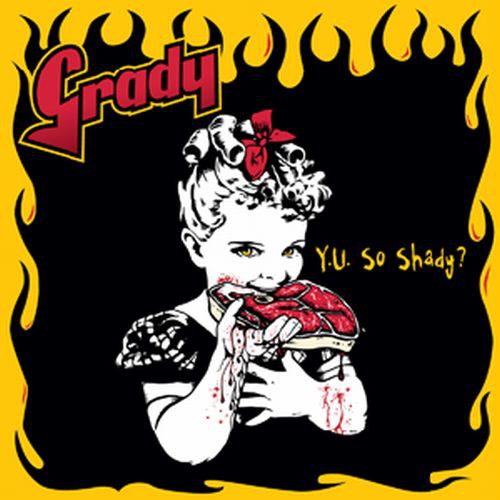Grady Y U So Shady - Record Album - Vinyl LP
