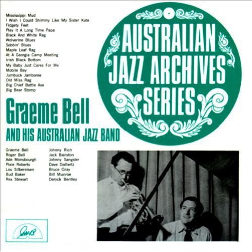 Graeme Bell Graeme Bell and His Australian Jazz Band - CD Album