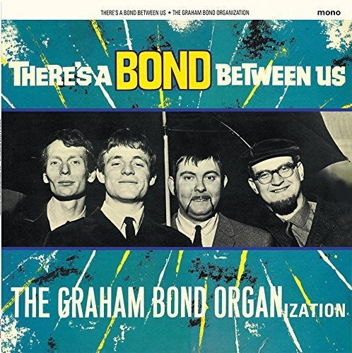 Graham Bond Organization There's A Bond Between - Record Album - Vinyl LP