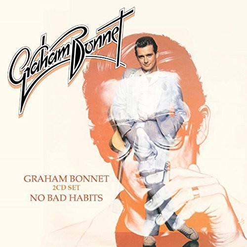 Graham Bonnet Graham Bonnet / No Bad Habits: Expanded Deluxe - 2-Disc CD Album