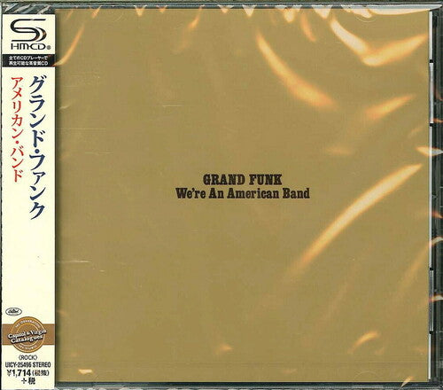 Grand Funk We're An American Band (SHM-CD) - CD Album