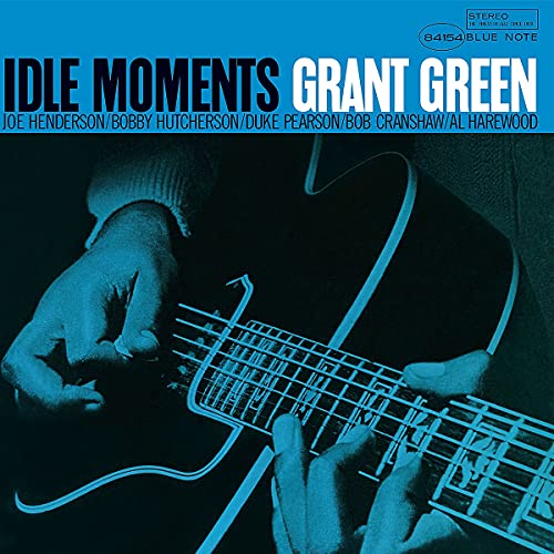 Grant Green Idle Moments (Blue Note Classic Vinyl Edition) (180 Gram Vinyl)