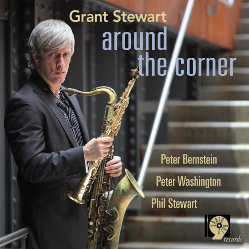 Grant Stewart Around the Corner - CD Album