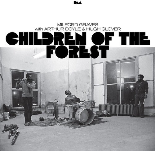 Graves, Milford / Doyle, Arthur / Glover, Hugh Children Of The Forest - Double Record Album - Vinyl LP