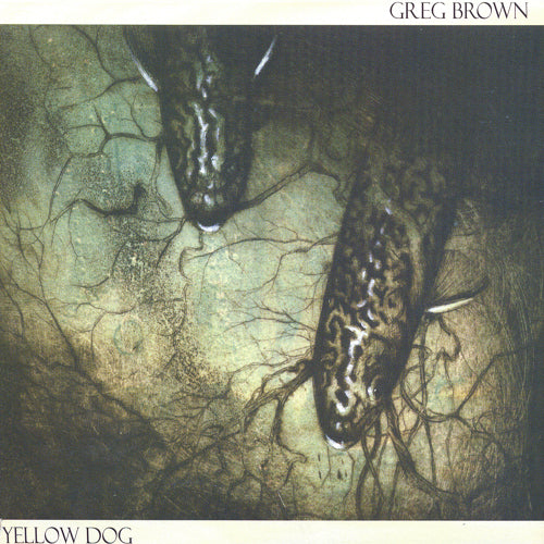 Greg Brown Yellow Dog