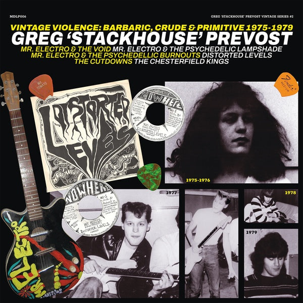 GREG 'STACKHOUSE' PREVOST Vintage Violence: Barbaric, Crude & Primitive 1975-1979