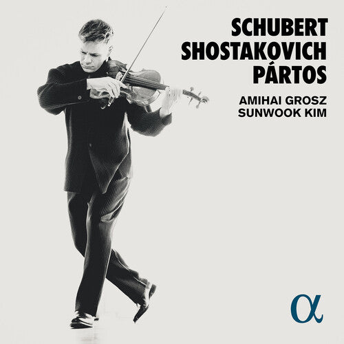 Grosz Kim Schubert Shostakovich Partos - CD Album