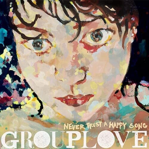 Grouplove Never Trust A Happy Song: 10 Year Anniversary - Record Album - Vinyl LP