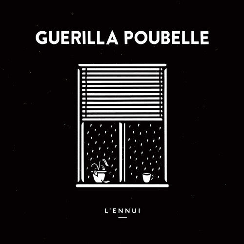 Guerilla Poubelle L'ennui - Record Album - Vinyl LP
