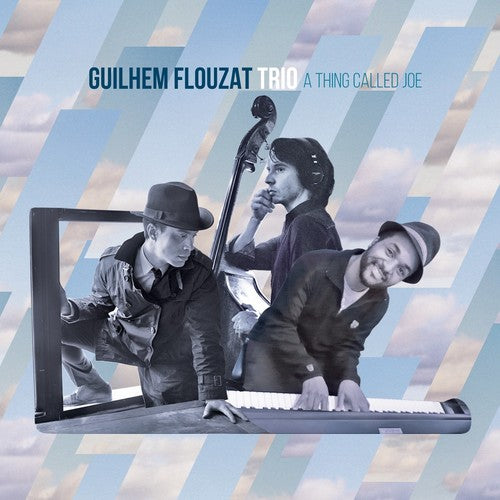 Guilhem Trio Flouzat A Thing Called Joe - CD Album