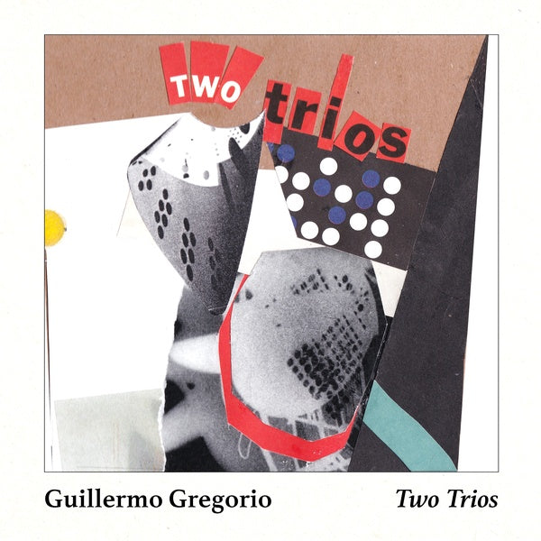 GUILLERMO GREGORIO 2 Trios