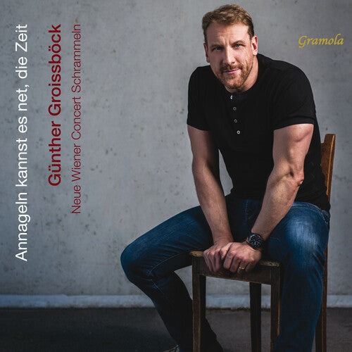 Gunther Groissbock Annageln kannst es net die Zeit - CD Album