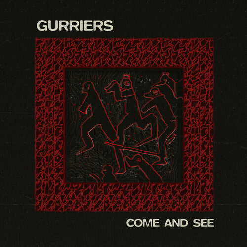 Gurriers Come and See - Record Album - Vinyl LP