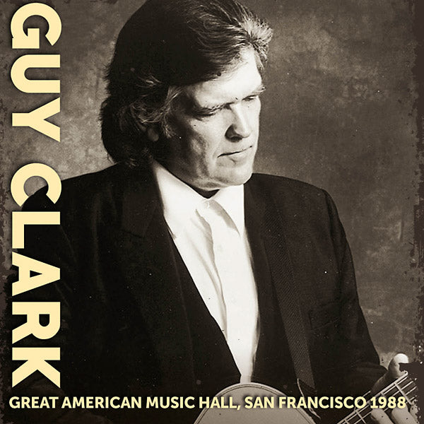 Guy Clark Great American Music Hall, San Francisco 1988