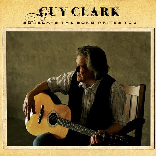 Guy Clark Somedays The Song Writes You - Record Album - Vinyl LP