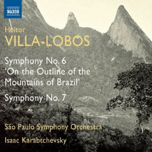 H. Villa-Lobos Symphonies Nos 6 & 7 - CD Album
