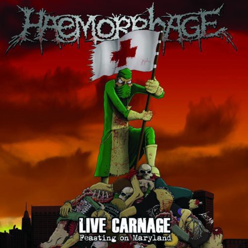 Haemorrhage Live Carnage Feasting on Maryland - Record Album - Vinyl LP