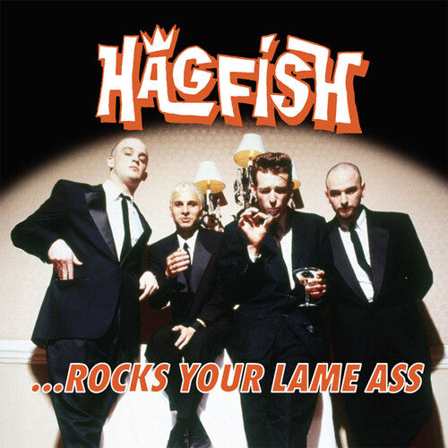 Hagfish ...Rocks Your Lame Ass (ORANGE) - Record Album - Vinyl LP