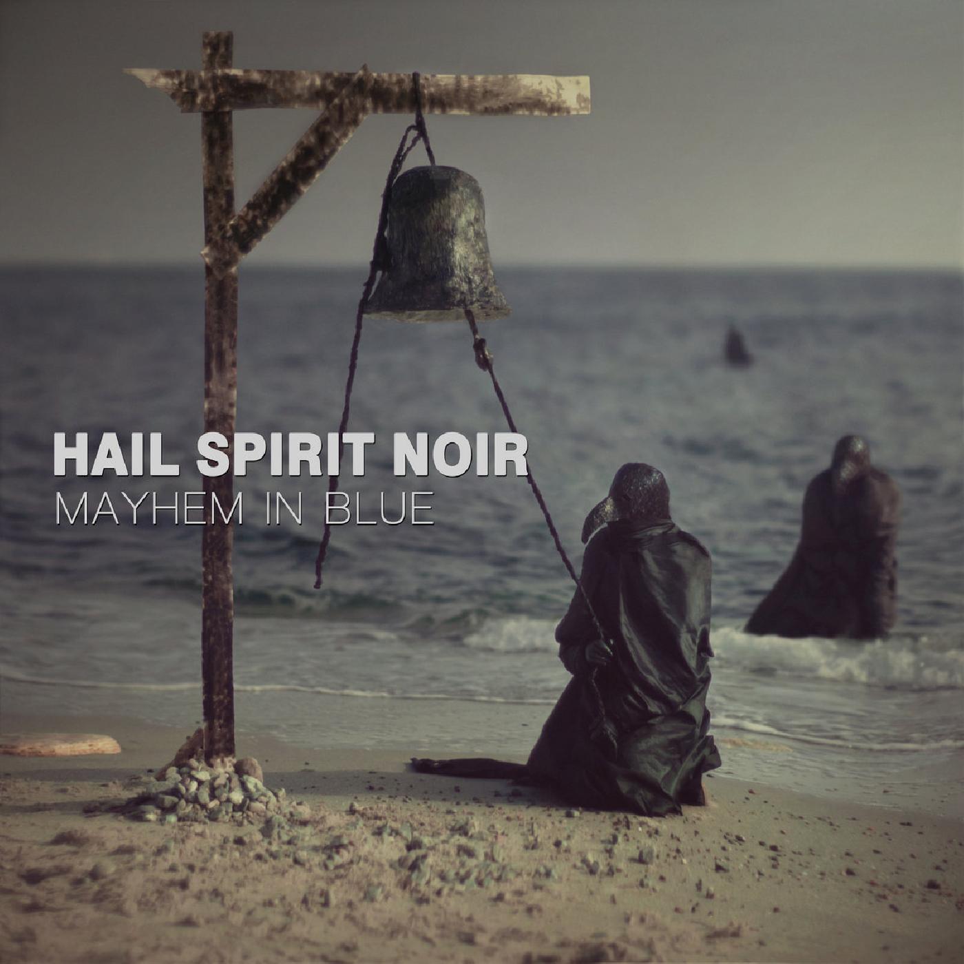 Hail Spirit Noir Mayhem in Blue