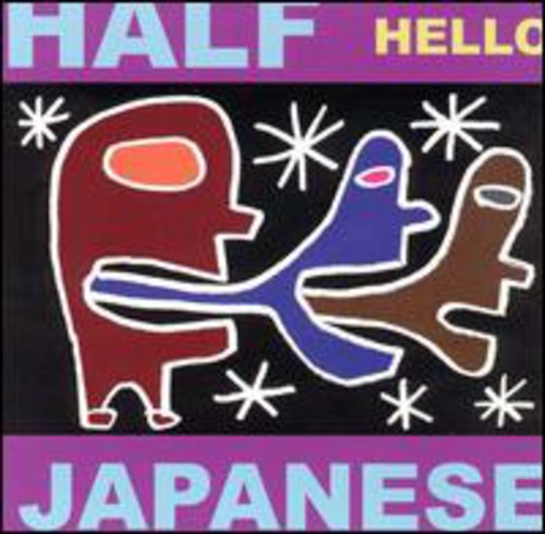 Half Japanese Hello - Record Album - Vinyl LP