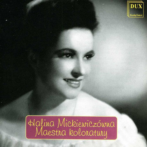Halina Mickiewicz wna Maestra of Coloratura - CD Album