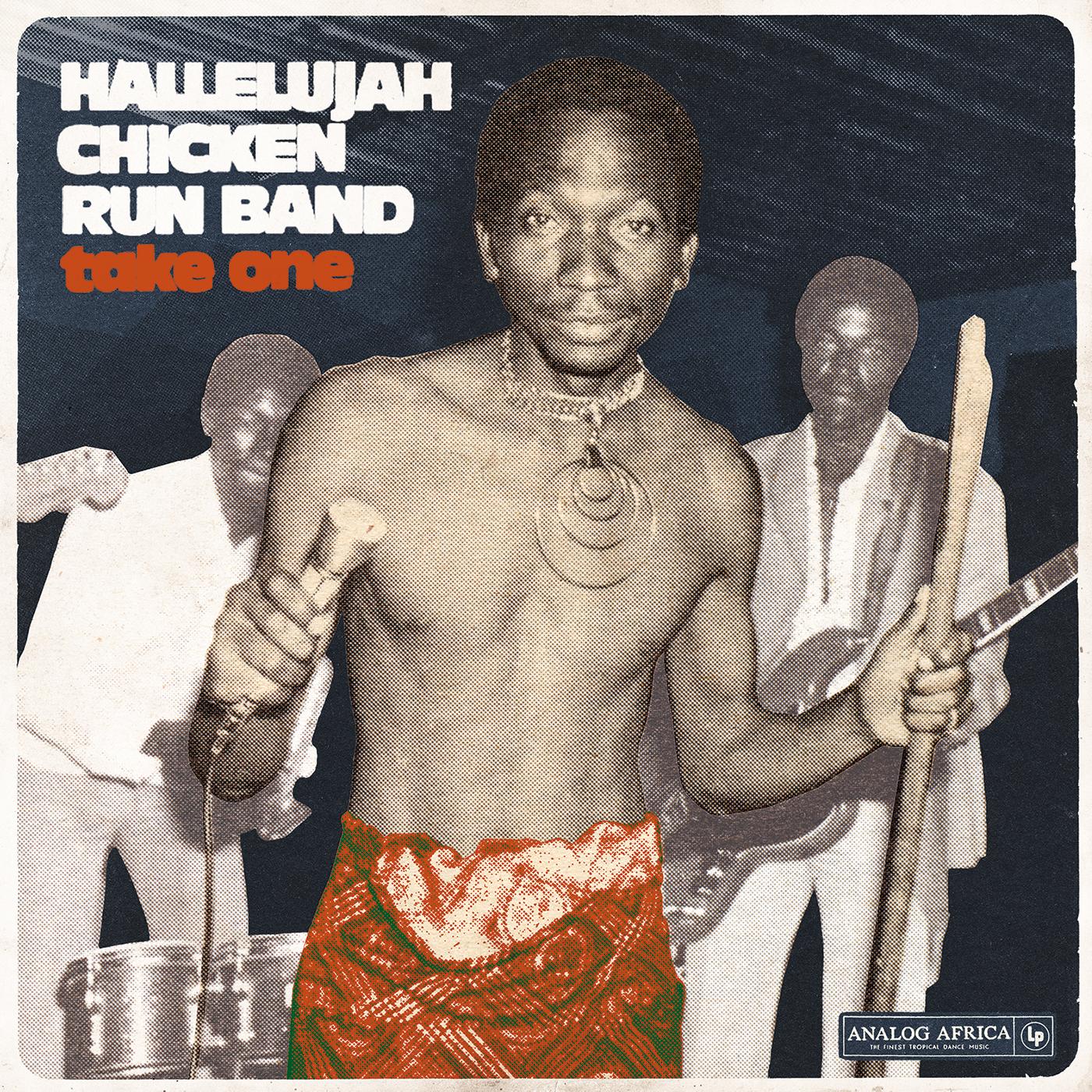 Hallelujah Chicken Run Band Take One â€“ Hallelujah Chicken Run Band