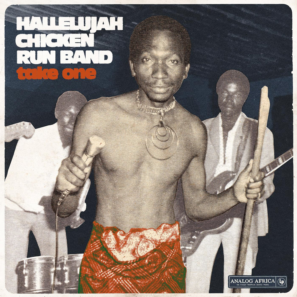 Hallelujah Chicken Run Band Take One â€“ Hallelujah Chicken Run Band