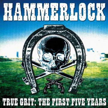 Hammerlock True Grit:The First Five Years