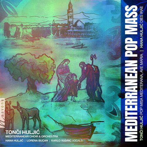 Hana Huljic Mediterranean Pop Mass - CD Album