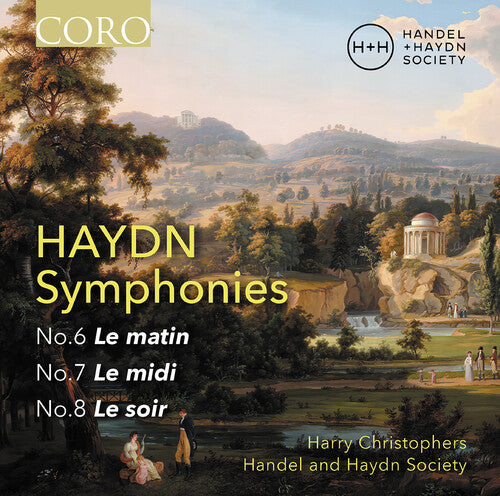 Handel and Haydn Society Haydn: Syphonies Nos. 6, 7 & 8 (Le matin, Le midi, Le soir) - CD Album