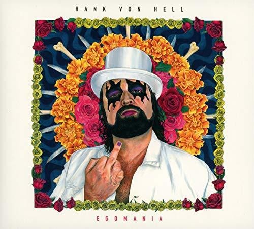 Hank Von Hell Egomania - CD Album