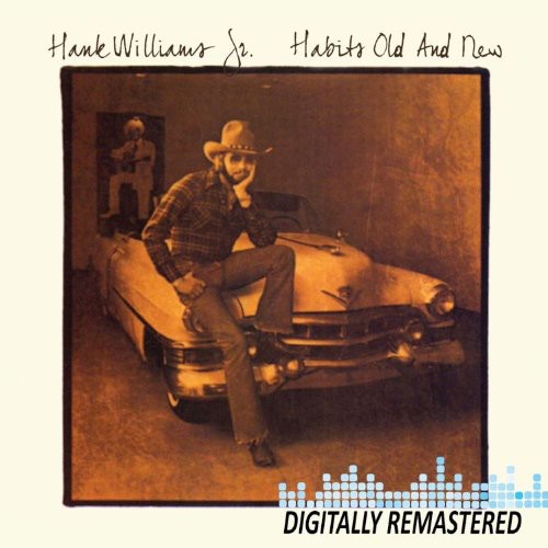 Hank Williams Jr. Habits Old & New - CD Album