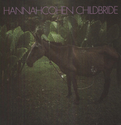 Hannah Cohen Child Bride - Record Album - Vinyl LP