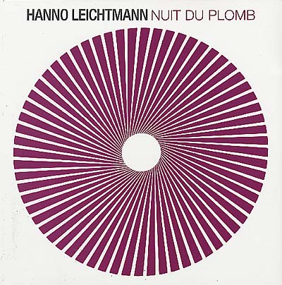 HANNO LEICHTMANN Nuit du Plomb