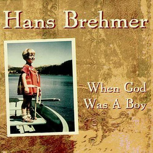 Hans Brehmer When God Was a Boy - CD Album