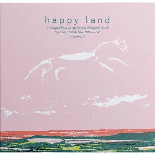 Happy Land: Compendium of Electronic Music From Happy Land: A Compendium Of Electronic Music From The British Isles 1992-1996 Volume 1 / Various - Double Record Album - Vinyl LP