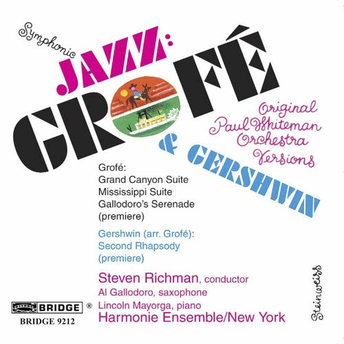 Harmonie Ensemble New York Music of Grofe & Gershwin - CD Album
