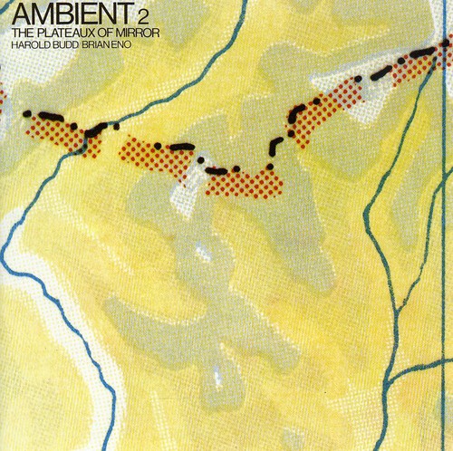 Harold Budd Ambient 2 / Plateaux of Mirror - CD Album