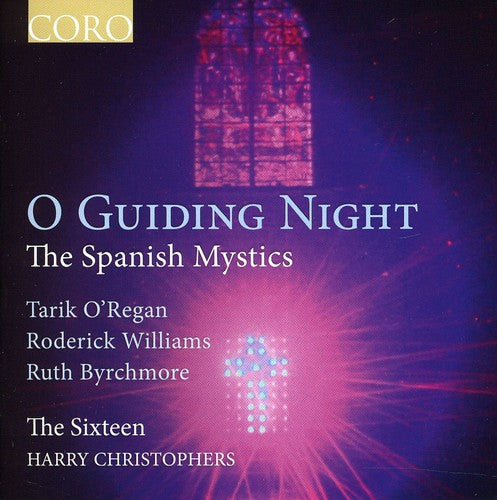 Harry Christophers O Guiding Night: The Spanish Mystics - CD Album