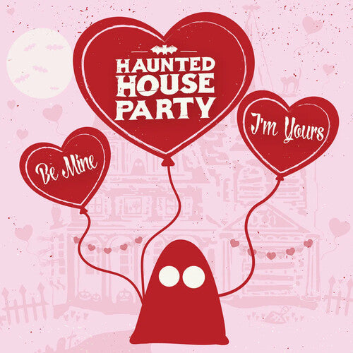 Haunted House Party Be Mine, I'm Yours - Record Album - Vinyl LP