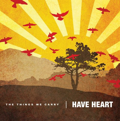 Have Heart The Things We Carry - Record Album - Vinyl LP