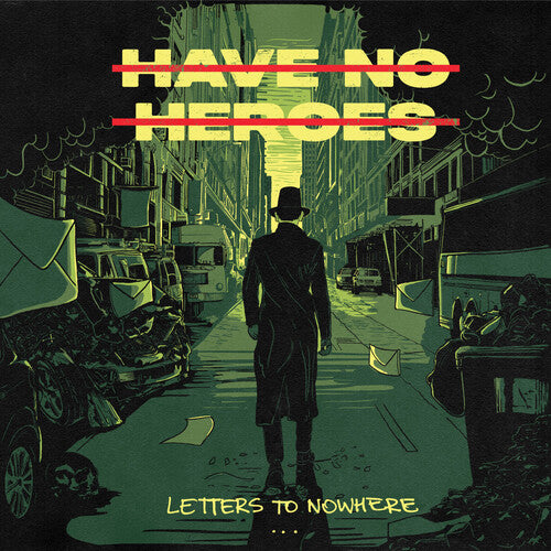Have No Heroes Letters To Nowhere - Record Album - Vinyl LP