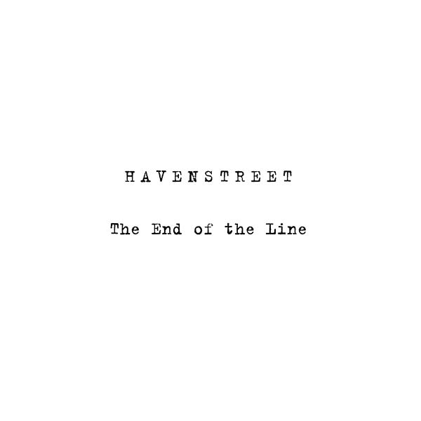 HAVENSTREET The End of the Line/Perspectives