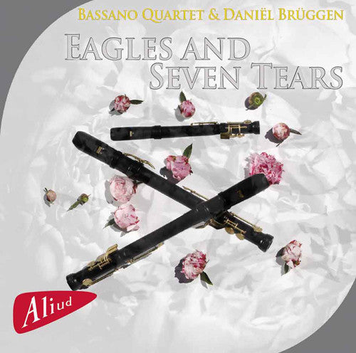 Haydn / Bassano Quartet / Bruggen Eagles and Seven Tears - CD Album