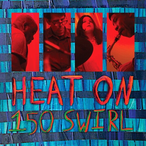 Heat on 150 Swirl - CD Album