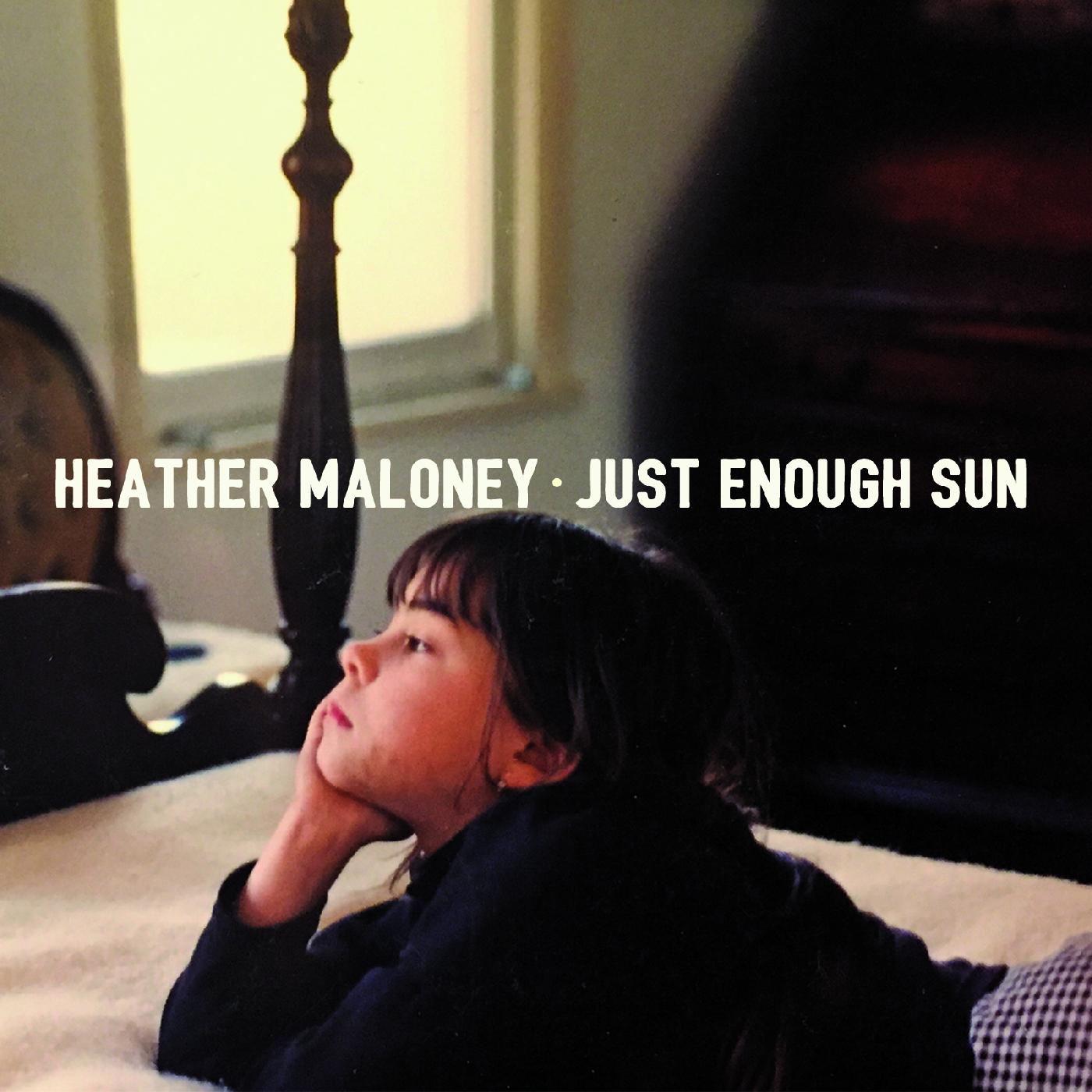 Heather Maloney Just Enough Sun