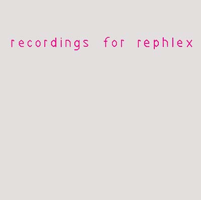 HECKER Recordings For Rephlex