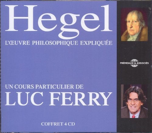 Hege / Ferry Hegel L'Oeuvre Philosophique Expliquee - 4-Disc CD Album