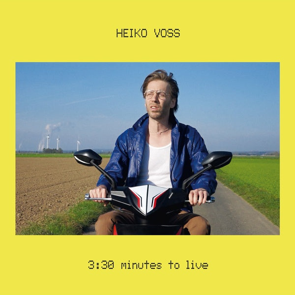 HEIKO VOSS 3:30 Minutes To Live