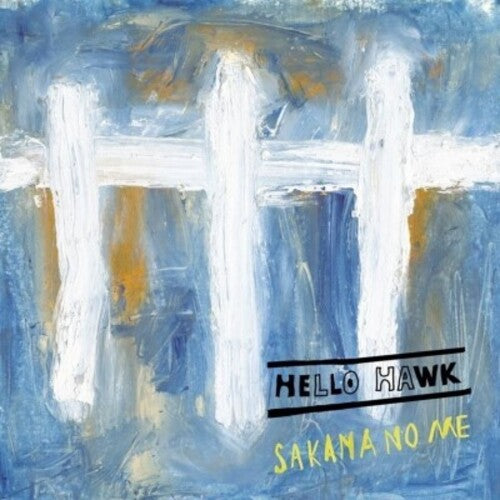 Hello Hawk Sakana No Me - Record Album - Vinyl LP